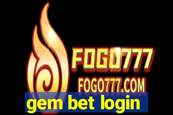 gem bet login